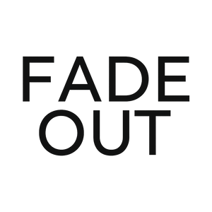 Fade out